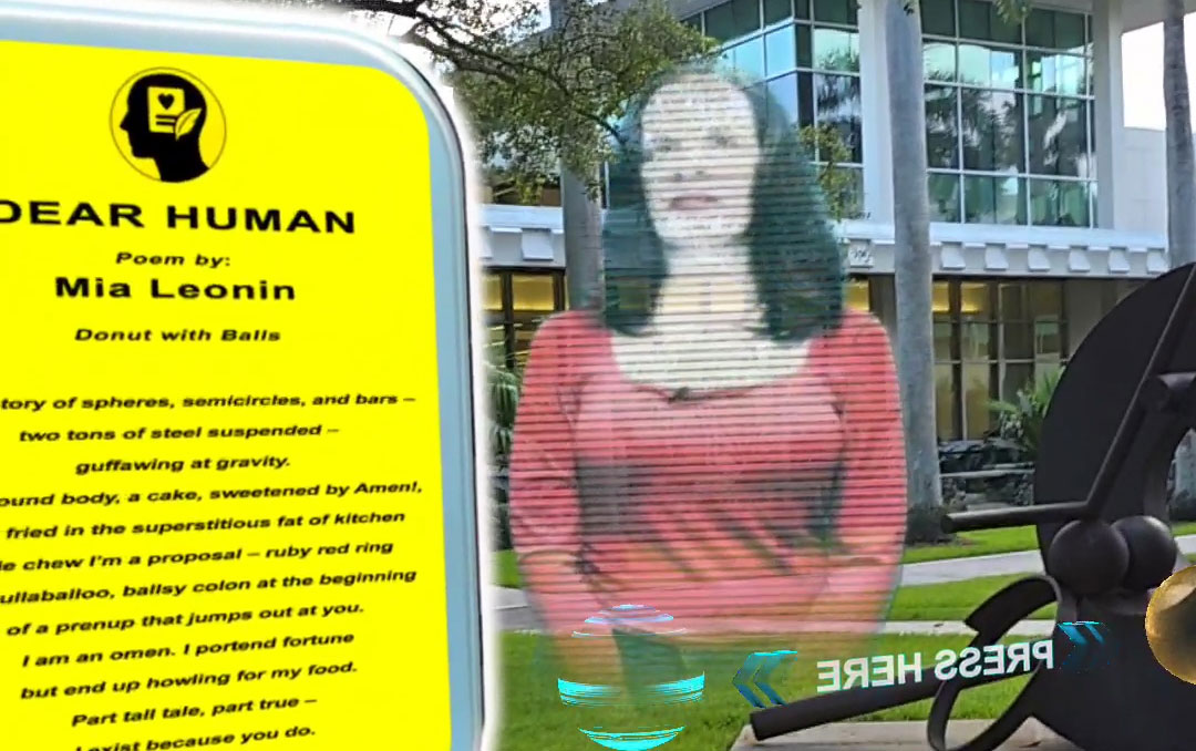 Augmented reality experience featuring poet Mia Leonin and poem Donut with Balls beside public sculpture